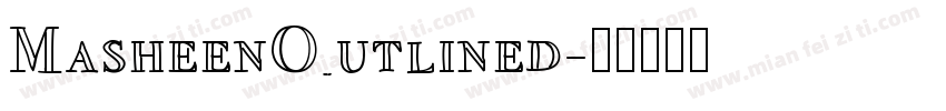 MasheenOutlined字体转换