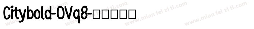Citybold-OVq8字体转换