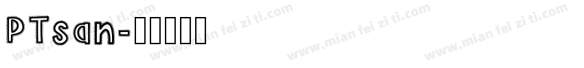 PTsan字体转换