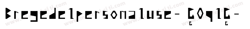 Bregedelpersonaluse-GOqlG字体转换