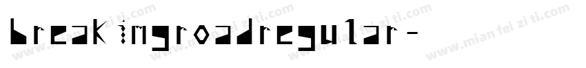breakingroadregular字体转换