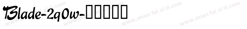 Blade-2q0w字体转换