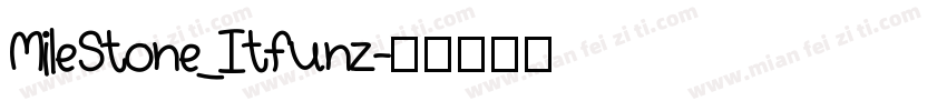 MileStone_Itfunz字体转换