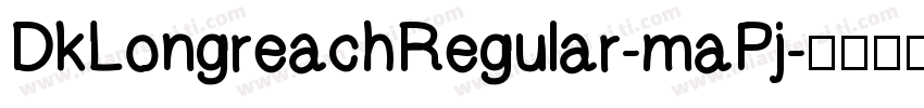DkLongreachRegular-maPj字体转换