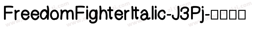 FreedomFighterItalic-J3Pj字体转换