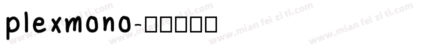 plexmono字体转换
