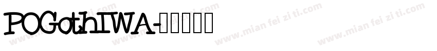 POGothIWA字体转换