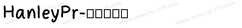 HanleyPr字体转换