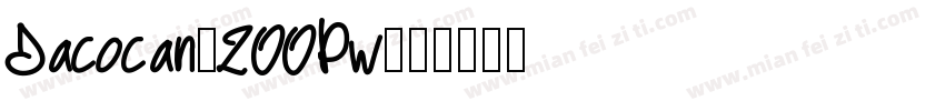 Dacocan-2OOPw字体转换