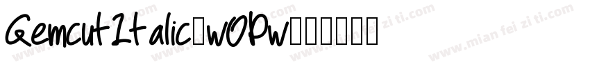 GemcutItalic-wOPw字体转换