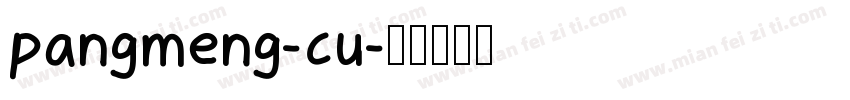 pangmeng-cu字体转换