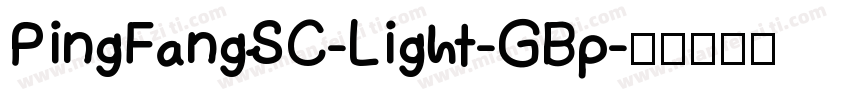 PingFangSC-Light-GBp字体转换