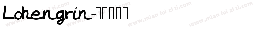 Lohengrin字体转换
