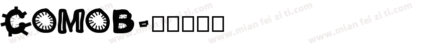 COMOB字体转换