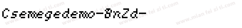 Csemegedemo-BnZd字体转换