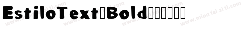 EstiloText-Bold字体转换