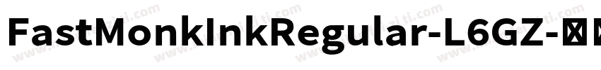FastMonkInkRegular-L6GZ字体转换