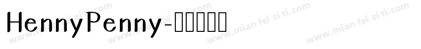 HennyPenny字体转换