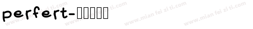 perfert字体转换