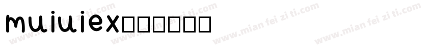 muiuiex字体转换