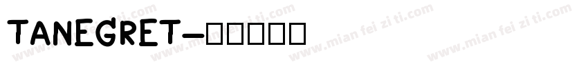 TANEGRET字体转换
