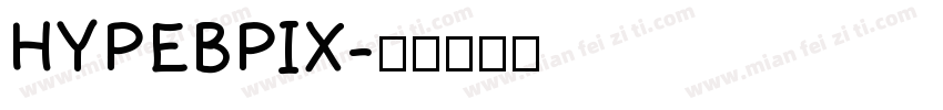 HYPEBPIX字体转换