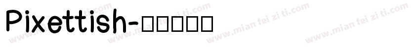Pixettish字体转换