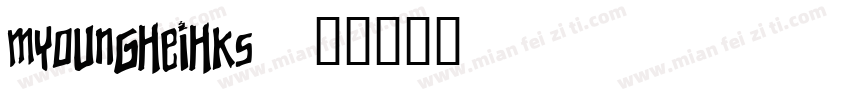 MYoungHeiHKS字体转换