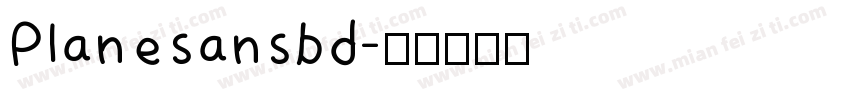 Planesansbd字体转换