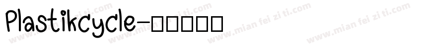 Plastikcycle字体转换
