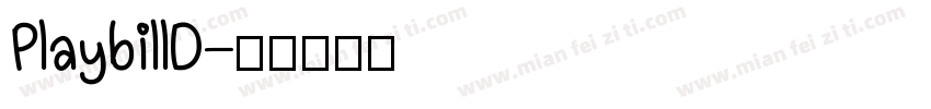 PlaybillD字体转换