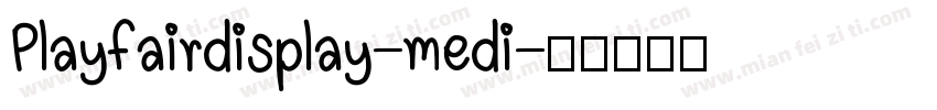 Playfairdisplay-medi字体转换