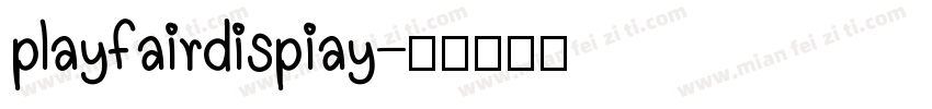 playfairdispiay字体转换