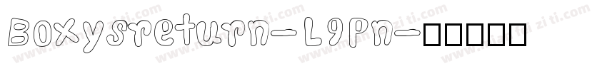 Boxysreturn-L9Pn字体转换