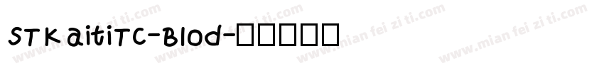 STKaitiTC-Blod字体转换