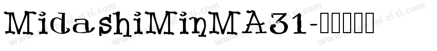 MidashiMinMA31字体转换