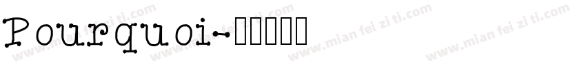 Pourquoi字体转换
