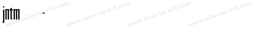 jntm摄像机字体转换