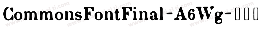 CommonsFontFinal-A6Wg字体转换