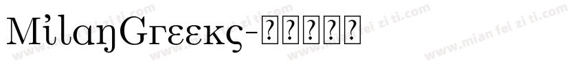 MilanGreeks字体转换