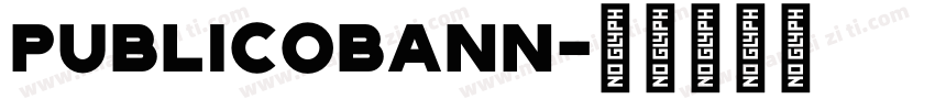 publicobann字体转换