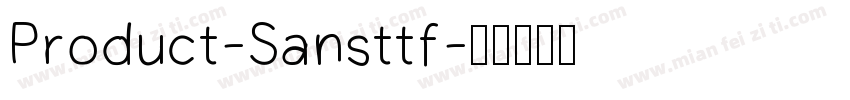 Product-Sansttf字体转换