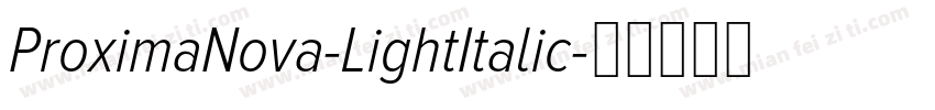 ProximaNova-LightItalic字体转换