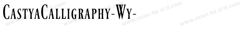 CastyaCalligraphy-Wy字体转换