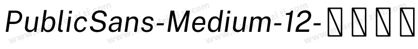 PublicSans-Medium-12字体转换