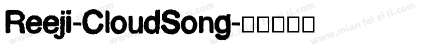 Reeji-CloudSong字体转换
