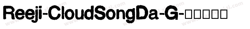 Reeji-CloudSongDa-G字体转换