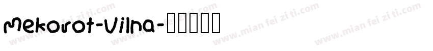Mekorot-Vilna字体转换
