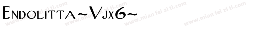 Endolitta-Vjx6字体转换