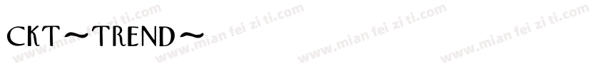 ckt-trend字体转换